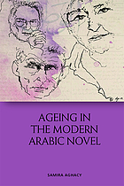 Ageing in the modern Arabic novel