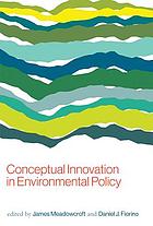 Conceptual innovation in environmental policy