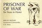 Prisoner of war : six years in Hanoi