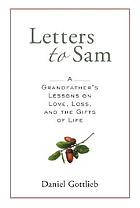 Letters to Sam.