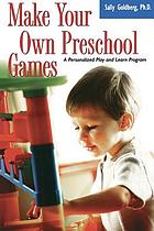 Make your own preschool games - a personalized play and learn program.