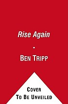 Rise again : a zombie thriller