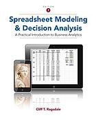 Spreadsheet modeling and decision analysis : a practical introduction to management science