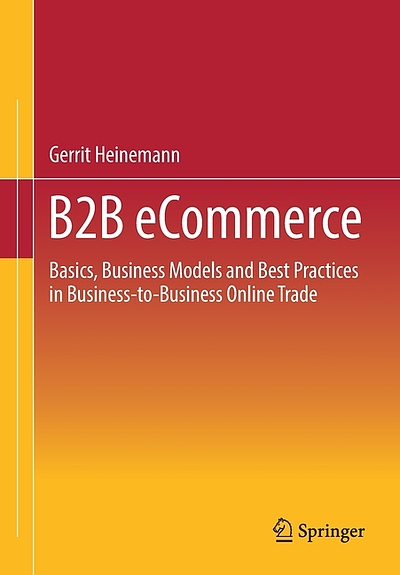 B2B ECommerce : Basics, Business Models And Best Practices In Business ...