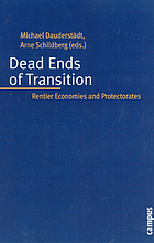 Dead ends of transition rentier economies and protectorates