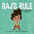 Raj's rule : for the bathroom at school by Lana Button