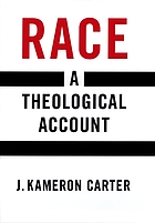 Race : a theological account