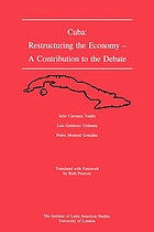 Cuba : restructuring the economy : a contribution to the debate