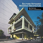Cover: Southern Vietnamese modernist architecture: mid-century vernacular modernism