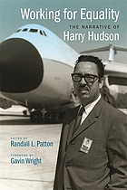 Working for equality : the narrative of Harry Hudson