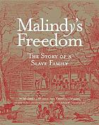 Malindy's freedom : the story of a slave family