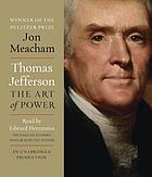 Thomas Jefferson : the art of power