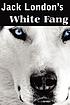 White fang by Jack London