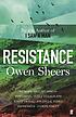 Resistance by Owen Sheers