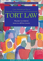 Cases, materials and text on national, supranational and international tort law