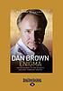 The Dan Brown enigma : the biography of the world's... by G  A Thomas