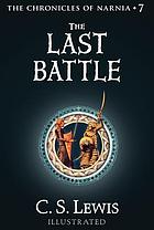 The Last Battle : the Chronicles of Narnia