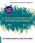 Veganomicon : The Ultimate Vegan Cookbook by Isa Chandra Moskowitz