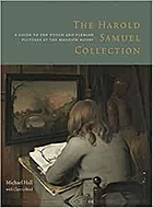 The Harold Samuel collection : a guide to the Dutch and Flemish pictures at Mansion House