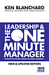 Leadership and the One Minute Manager by Kenneth Harry Blanchard