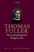 Thomas Fuller : discovering England's religious past