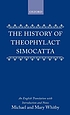 The history of Theophylact Simocatta by Theophylact Simocatta