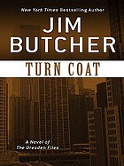 Turn coat : a novel of the Dresden files