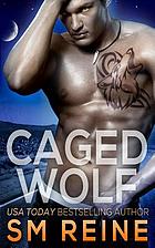 Caged wolf