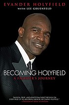 Becoming Holyfield : a fighter's journey