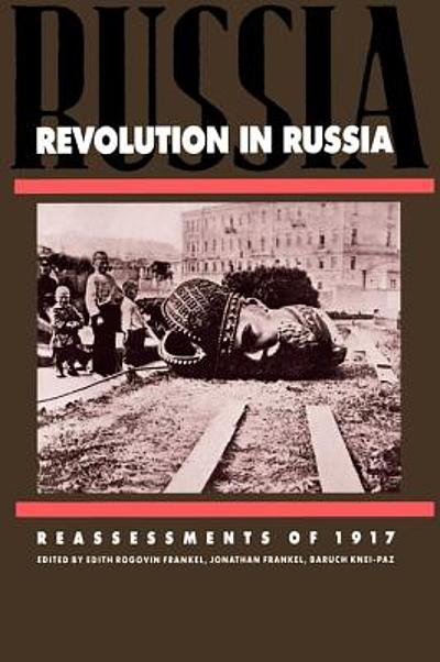 Revolution in Russia : reassessments of 1917 | WorldCat.org