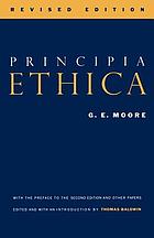 Principia Ethica : with the Preface to the second edition and other papers