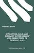 Structure, role, and ideology in the Hebrew and... by  William P Brown 