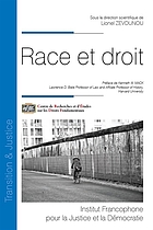 Race et droit : [séminaire tenu du 11 septembre 2018 au 11 juin 2019, Musée du Quai Branly Jacques Chirac 1]