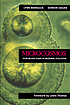 Microcosmos : four billion years of evolution... by Lynn Margulis