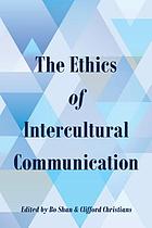 The ethics of intercultural communication