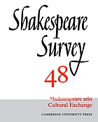 Shakespeare survey. Vol. 48, Shakespeare and cultural exchange