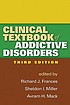 Clinical textbook of addictive disorders 著者： Richard J Frances