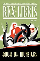 Rex libris. [Volume two], Book of monsters