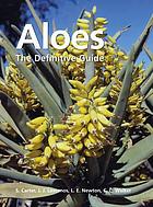 Aloes : the definitive guide