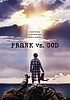 Frank vs. God by  Daniel E Springen 