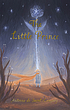 LITTLE PRINCE. 作者： ANTOINE DE SAINT-EXUPERY
