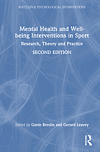 Cover image for the book Mental health and well-being interventions in sport : research, theory and practice