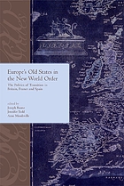 Europe's old states in the new world order : the politics of transition in Britain, France and Spain