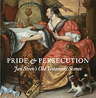 Pride et persecution : Jan Steen's Old Testament scenes