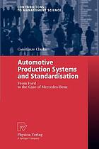 Automotive Production Systems and Standardisation : From Ford to the Case of Mercedes-Benz