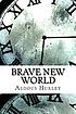 Brave New World 作者： Aldous Huxley