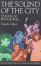The sound of the city : the rise of rock and roll