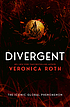 Divergent by Veronica Roth