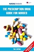 Prescription drug guide for nurses by Sue Jordan