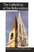 The catholicity of the Reformation
